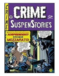CRIME SUSPENSTORIES 1 - (DI 5) - BIBLIOTECA EC COMICS