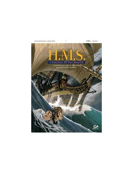 H.M.S. I VASCELLI DI SUA MAESTA` 1 - (DI 3)