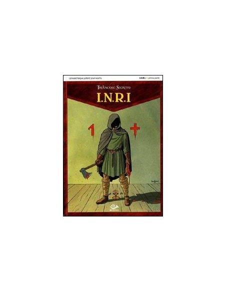 IL TRIANGOLO SEGRETO  I.N.R.I. 1