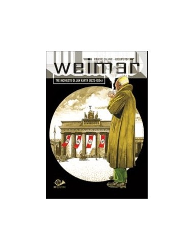 WEIMAR TRE INCHIESTE DI JAN KARTA 1925-1934 1