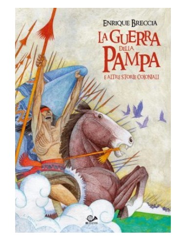 LA GUERRA DELLA PAMPA E ALTRE STORIE