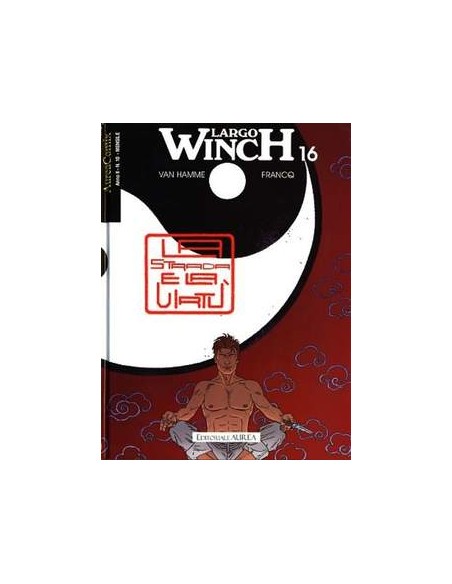 LARGO WINCH 16 - AUREACOMIX 10