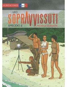 SOPRAVVISSUTI - ANOMALIE QUANTICHE 3