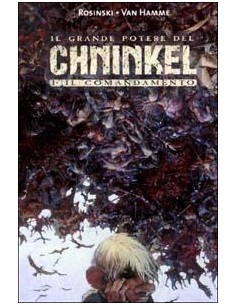 IL GRANDE POTERE DEL CHNINKEL 1 - IL COMANDAMENTO