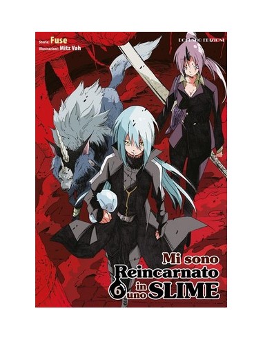 MI SONO REINCARNATO IN UNO SLIME 6 LIMITED EDITION