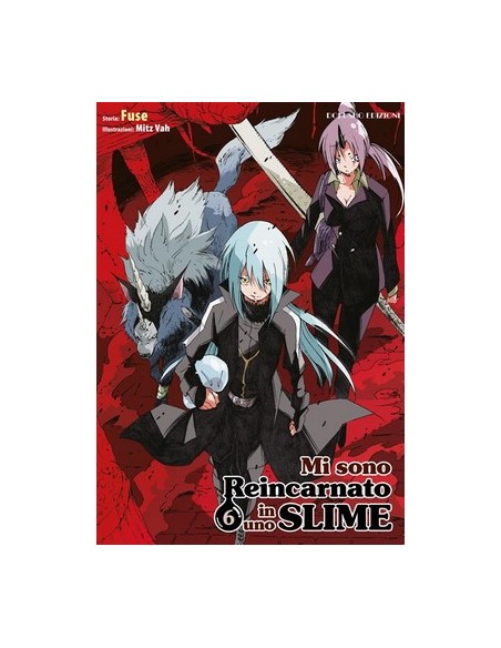 MI SONO REINCARNATO IN UNO SLIME 6 LIMITED EDITION