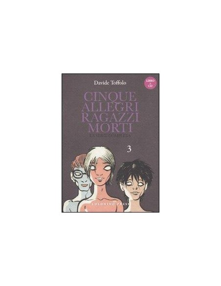 5 ALLEGRI RAGAZZI MORTI + CD 3