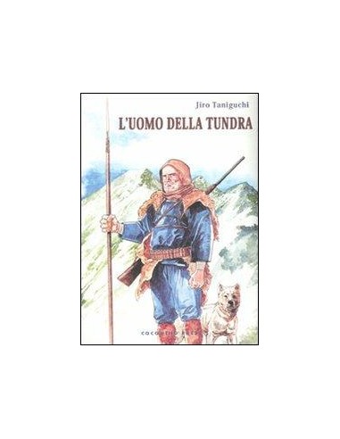 L`UOMO DELLA TUNDRA - NUOVA EDIZIONE