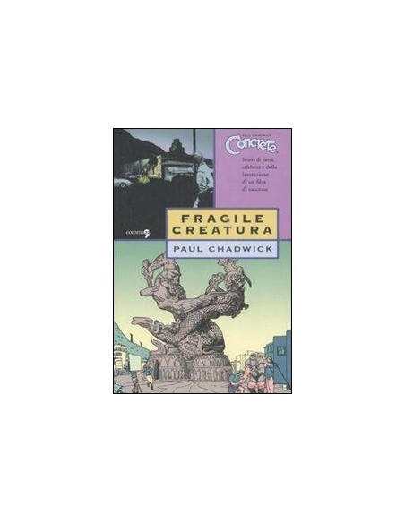 CONCRETE 3 - FRAGILE CREATURA