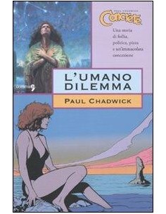 CONCRETE 7 - L`UMANO DILEMMA