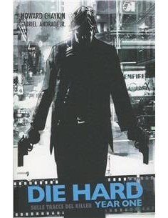 DIE HARD - YEAR ONE 2 - SULLE TRACCE DEL KILLER