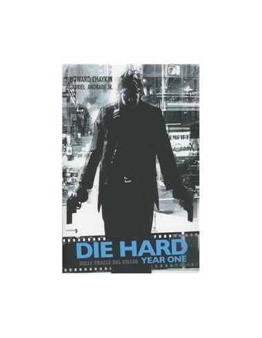 DIE HARD - YEAR ONE 2 - SULLE TRACCE DEL KILLER