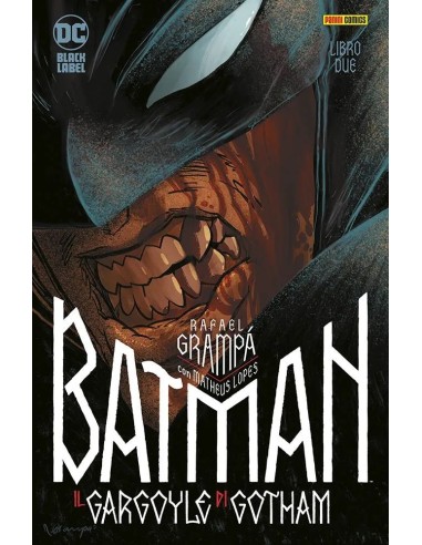 BATMAN IL GARGOYLE DI GOTHAM 2 - DC BLACK LABEL