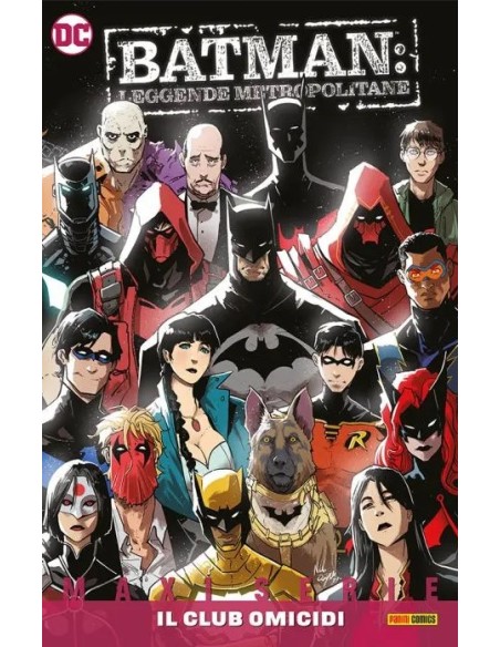 BATMAN LEGGENDE METROPOLITANE VOL. 5 IL CLUB OMICIDI - DC MAXI SERIE