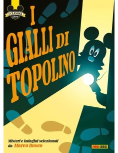 I GIALLI DI TOPOLINO - I CLASSICI DISNEY 539