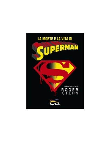LA MORTE E LA VITA DI SUPERMAN 1