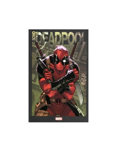 IO SONO DEADPOOL SECONDA RISTAMPA