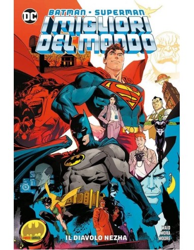 BATMAN/SUPERMAN I MIGLIORI DEL MONDO VOL. 1 IL DIAVOLO NEZHA - DC REBIRTH COLLECTION