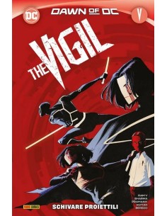 THE VIGIL SCHIVARE PROIETTILI - DC COLLECTION