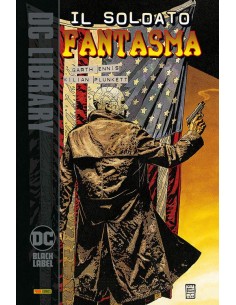 IL SOLDATO FANTASMA DI GARTH ENNIS - DC BLACK LABEL LIBRARY