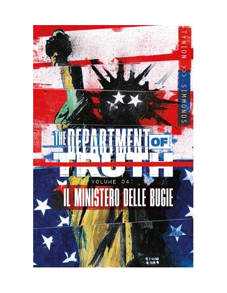 THE DEPARTMENT OF TRUTH VOL. 4 IL MINISTERO DELLE BUGIE