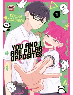 YOU AND I ARE POLAR OPPOSITES 1 (di 8)