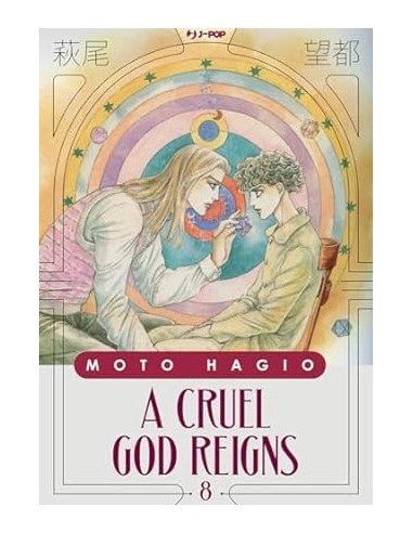 A CRUEL GOD REIGNS 8 (di 10)