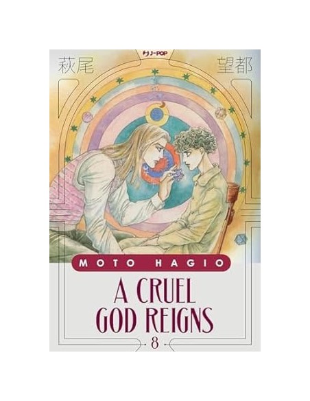 A CRUEL GOD REIGNS 8 (di 10)