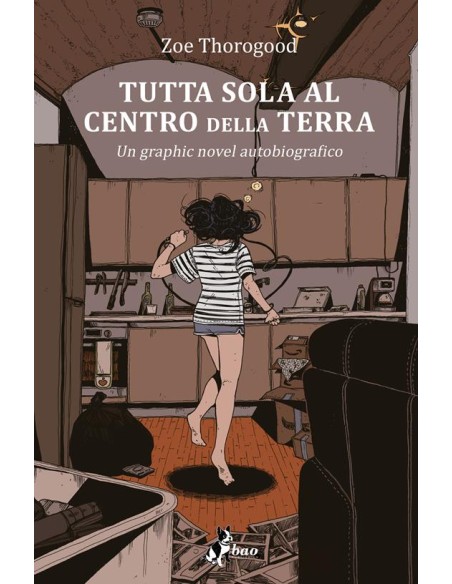 TUTTA SOLA AL CENTRO DELLA TERRA