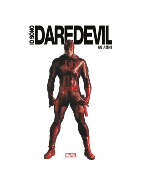 IO SONO DAREDEVIL ANNIVERSARY EDITION - I 60 ANNI DI DAREDEVIL