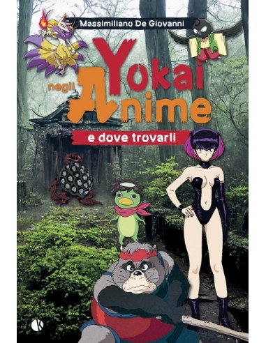 YOKAI NEGLI ANIME E DOVE TROVARLI