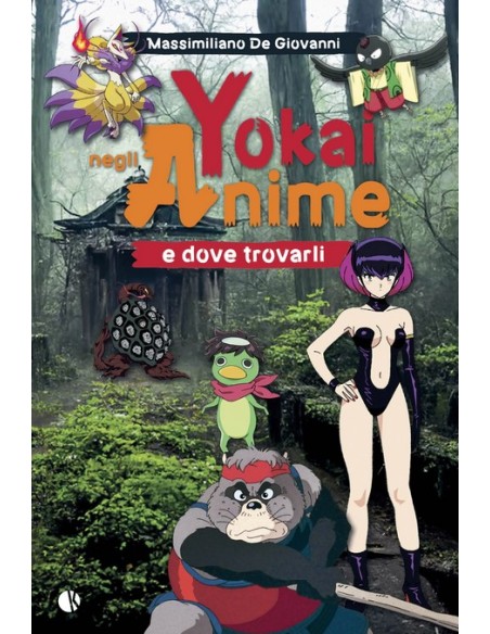 YOKAI NEGLI ANIME E DOVE TROVARLI