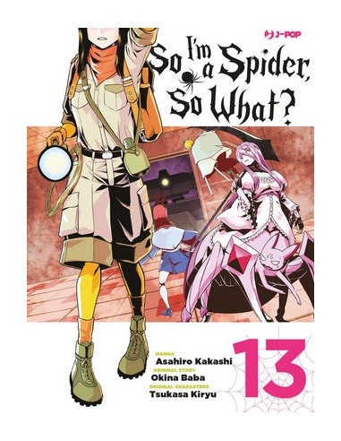 SO I`M A SPIDER, SO WHAT? 13