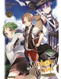 MUSHOKU TENSEI - NEL NUOVO MONDO DARO` IL MASSIMO VOL. 1...