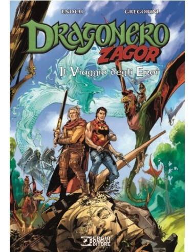 DRAGONERO & ZAGOR IL VIAGGIO DEGLI EROI
