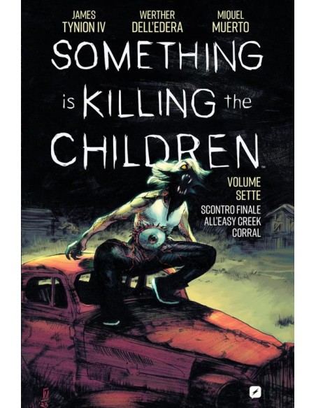 SOMETHING IS KILLING THE CHILDREN 7