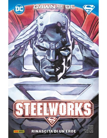 STEELWORKS RINASCITA DI UN EROE - DC SPECIAL