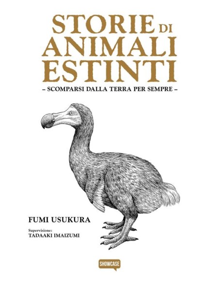 STORIE DI ANIMALI ESTINTI - SCOMPARSI DALLA TERRA PER SEMPRE - SHOWCASE