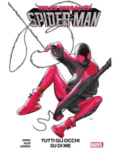 MILES MORALES VOL. 6 TUTTI GLI OCCHI SU DI ME - MARVEL...