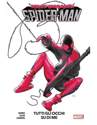MILES MORALES VOL. 6 TUTTI GLI OCCHI SU DI ME -...