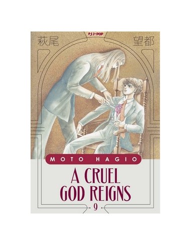 A CRUEL GOD REIGNS 9 (di 10)
