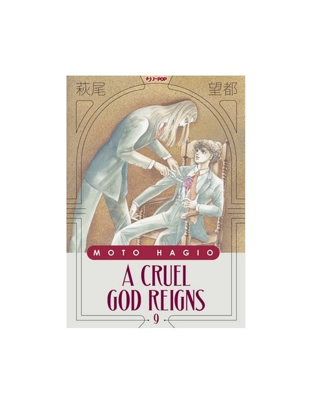 A CRUEL GOD REIGNS 9 (di 10)