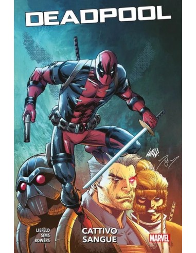 DEADPOOL CATTIVO SANGUE - MARVEL COLLECTION