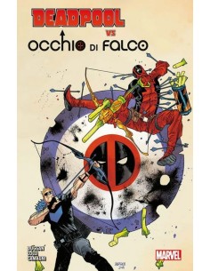 DEADPOOL VS. OCCHIO DI FALCO