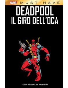 MARVEL MUST-HAVE DEADPOOL IL GIRO DELL`OCA