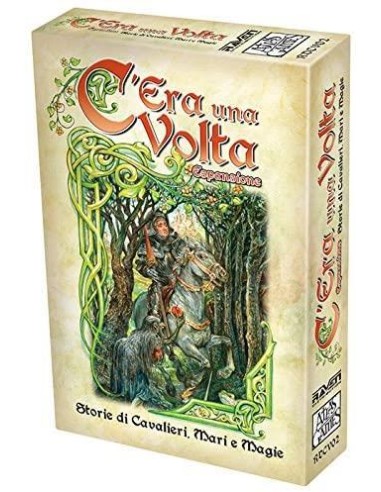 C`ERA UNA VOLTA - CAVALIERI, MARI E MAGIE