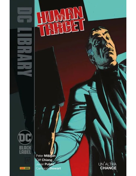 HUMAN TARGET VOL. 3 UN`ALTRA CHANCE - DC BLACK LABEL LIBRARY
