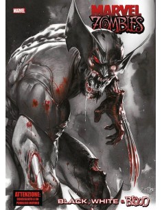 MARVEL ZOMBIES BLACK, WHITE AND BLOOD - MARVEL GIANTS
