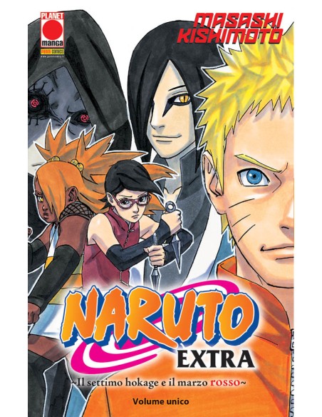 NARUTO EXTRA IL SETTIMO HOKAGE E IL MARZO ROSSO SECONDA RISTAMPA