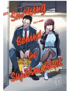 SMOKING BEHIND THE SUPERMARKET WITH YOU 1